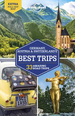 Lonely Planet Németország, Ausztria és Svájc legjobb kirándulásai 2 - Lonely Planet Germany, Austria & Switzerland's Best Trips 2