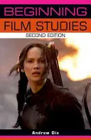 Kezdő filmtudományok: Második kiadás - Beginning Film Studies: Second Edition