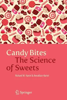 Candy Bites: Az édességek tudománya - Candy Bites: The Science of Sweets