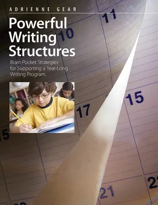 Erőteljes írásszerkezetek: Agyzseb stratégiák egy egész éves írásprogram támogatásához - Powerful Writing Structures: Brain Pocket Strategies for Supporting a Year-Long Writing Program