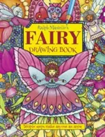 Ralph Masiello Tündérrajzoló könyve - Ralph Masiello's Fairy Drawing Book