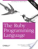 A Ruby programozási nyelv: Minden, amit tudnod kell - The Ruby Programming Language: Everything You Need to Know