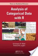 Kategorikus adatok elemzése R segítségével - Analysis of Categorical Data with R