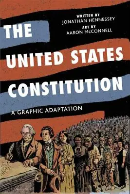 Az Egyesült Államok alkotmánya: Grafikai adaptáció - The United States Constitution: A Graphic Adaptation