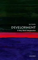 Development: A Very Short Introduction: A Very Short Introduction - Development: A Very Short Introduction