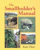 Kisgazda kézikönyv, A - Smallholder's Manual, The