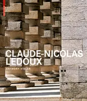 Claude-Nicolas Ledoux - Építészet és utópia a francia forradalom korában. Második, bővített kiadás - Claude-Nicolas Ledoux - Architecture and Utopia in the Era of the French Revolution. Second and expanded edition