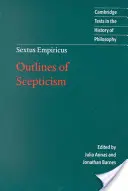 Sextus Empiricus: A szkepticizmus vázlatai - Sextus Empiricus: Outlines of Scepticism