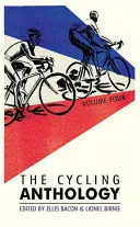 A kerékpáros antológia: Negyedik kötet, 4. - The Cycling Anthology: Volume Four, 4