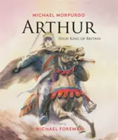 Arthur, Britannia főkirálya - Arthur, High King of Britain