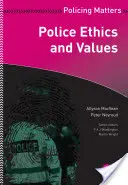 Rendőrségi etika és értékrend - Police Ethics and Values