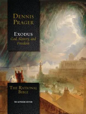 A racionális Biblia: Exodus - The Rational Bible: Exodus