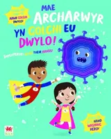 Mae Archarwyr yn Golchi eu Dwylo! / Szuperhősök kezet mosnak! - Mae Archarwyr yn Golchi eu Dwylo! / Superheroes Wash Their Hands!