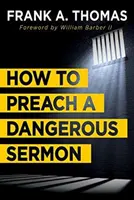 Hogyan prédikáljunk veszélyes prédikációt? - How to Preach a Dangerous Sermon