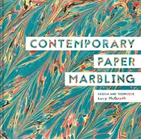 Kortárs papírmárványozás: Tervezés és technika - Contemporary Paper Marbling: Design and Technique