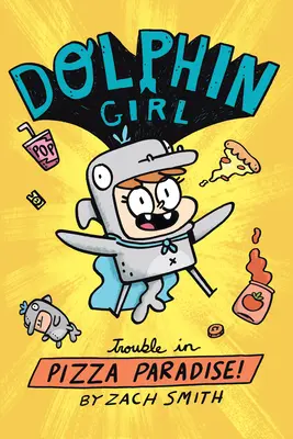 Delfinlány 1: Baj van a pizzaparadicsomban! - Dolphin Girl 1: Trouble in Pizza Paradise!