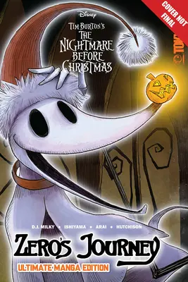 Disney Manga: Tim Burton: Rémálom karácsony előtt: Zéró utazása - Végső mangakiadás - Disney Manga: Tim Burton's the Nightmare Before Christmas: Zero's Journey - Ultimate Manga Edition