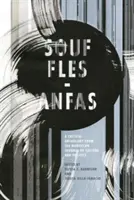 Souffles-Anfas: A marokkói kulturális és politikai folyóirat kritikai antológiája - Souffles-Anfas: A Critical Anthology from the Moroccan Journal of Culture and Politics