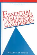 A stratégiai menedzsment alapvető kihívásai - Essential Challenges of Strategic Management