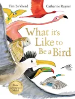 Milyen érzés madárnak lenni - What it's Like to be a Bird