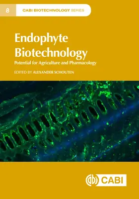 Endofita biotechnológia: A mezőgazdaság és a farmakológia lehetőségei - Endophyte Biotechnology: Potential for Agriculture and Pharmacology