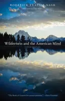 A vadon és az amerikai elme - Wilderness and the American Mind