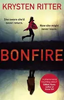 Bonfire - A Jessica Jones sztárjának debütáló thrillere - Bonfire - The debut thriller from the star of Jessica Jones