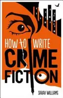 Hogyan írjunk krimit - How to Write Crime Fiction