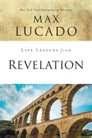 Életleckék a Jelenések könyvéből: A végső függönyhúzás - Life Lessons from Revelation: Final Curtain Call