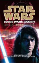 Star Wars: Klónok háborúja Gambit - Ostrom - Star Wars: Clone Wars Gambit - Siege