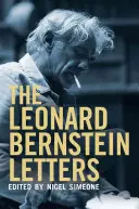 Leonard Bernstein levelei - The Leonard Bernstein Letters