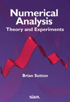 Numerikus analízis - elmélet és kísérletek - Numerical Analysis - Theory and Experiments