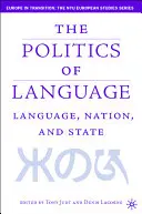 Nyelv, nemzet és állam: Identitáspolitika a többnyelvű korban - Language, Nation and State: Identity Politics in a Multilingual Age