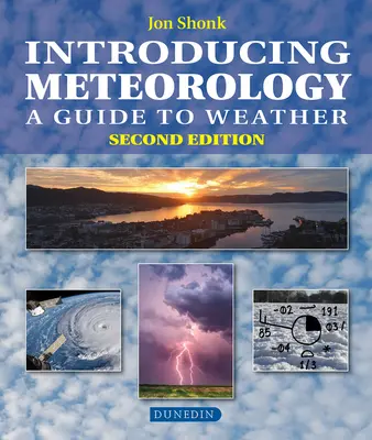 Bevezetés a meteorológiába: Útmutató az időjáráshoz - Introducing Meteorology: A Guide to the Weather