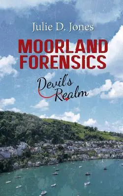 Moorland Forensics - Az ördög birodalma - Moorland Forensics - Devil's Realm