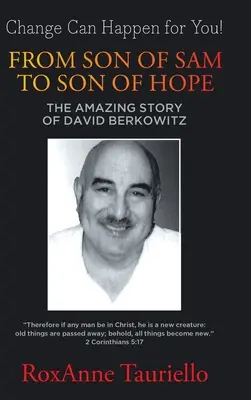 Sam fiától a remény fiáig: David Berkowitz elképesztő története - From Son of Sam to Son of Hope: The Amazing Story of David Berkowitz