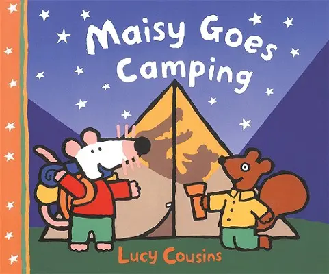 Maisy kempingezni megy - Maisy Goes Camping