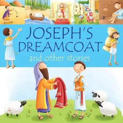 József álomkabátja és más történetek - Joseph's Dreamcoat and Other Stories