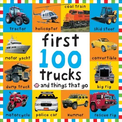 Big Board First 100 Trucks and Things That Go (Első 100 teherautó és minden, ami megy) - Big Board First 100 Trucks and Things That Go