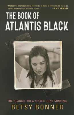 Atlantisz fekete könyve: Egy eltűnt nővér keresése - The Book of Atlantis Black: The Search for a Sister Gone Missing