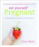 Edd magad terhesnek - Eat Yourself Pregnant