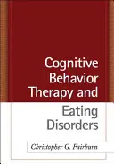 Kognitív viselkedésterápia és evészavarok - Cognitive Behavior Therapy and Eating Disorders