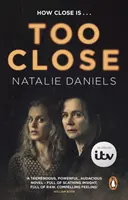 Too Close - Mostantól háromrészes ITV dráma - Too Close - Now a major three-part ITV drama