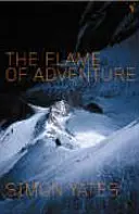 A kaland lángja - Flame Of Adventure