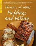 Wales ízei - Pudingok és sütemények - Flavours of Wales - Puddings and Baking