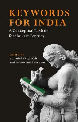 Kulcsszavak Indiához: Fogalmi lexikon a 21. század számára - Keywords for India: A Conceptual Lexicon for the 21st Century