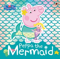 Peppa Malac: Peppa, a sellő - Peppa Pig: Peppa the Mermaid