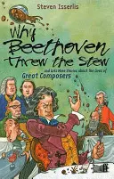 Miért dobta el Beethoven a pörköltet - Why Beethoven Threw the Stew