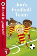 Jon focicsapata - Olvasd el magad a Ladybirddel: Level 1 - Jon's Football Team - Read it yourself with Ladybird: Level 1