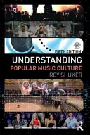 A könnyűzenei kultúra megértése - Understanding Popular Music Culture